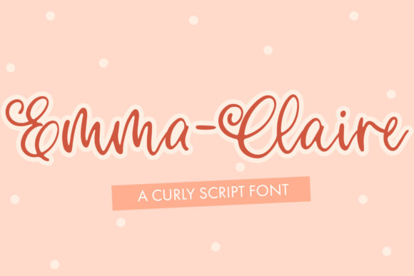 Emma Claire Font for Professional and Elegant Branding