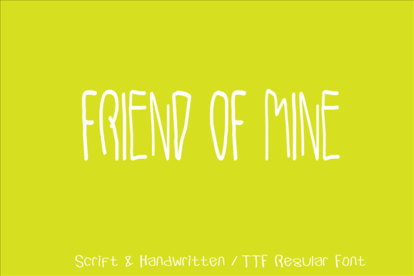 Friend of Mine: A Handwritten Font for Heartfelt Typography